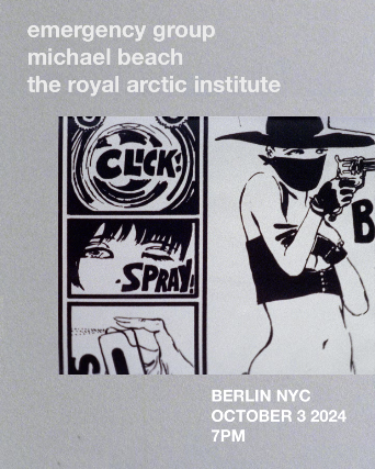 Emergency Group, Michael Beach, The Royal Arctic Institute at Berlin – New York, NY