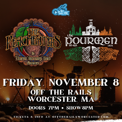 The Peacheaters and The Pourmen at Off The Rails Music Venue – Worcester, MA