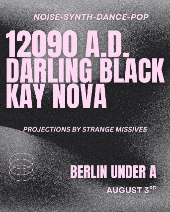 Kay Nova ⢠Darling Black ⢠12090 AD at Berlin – New York, NY