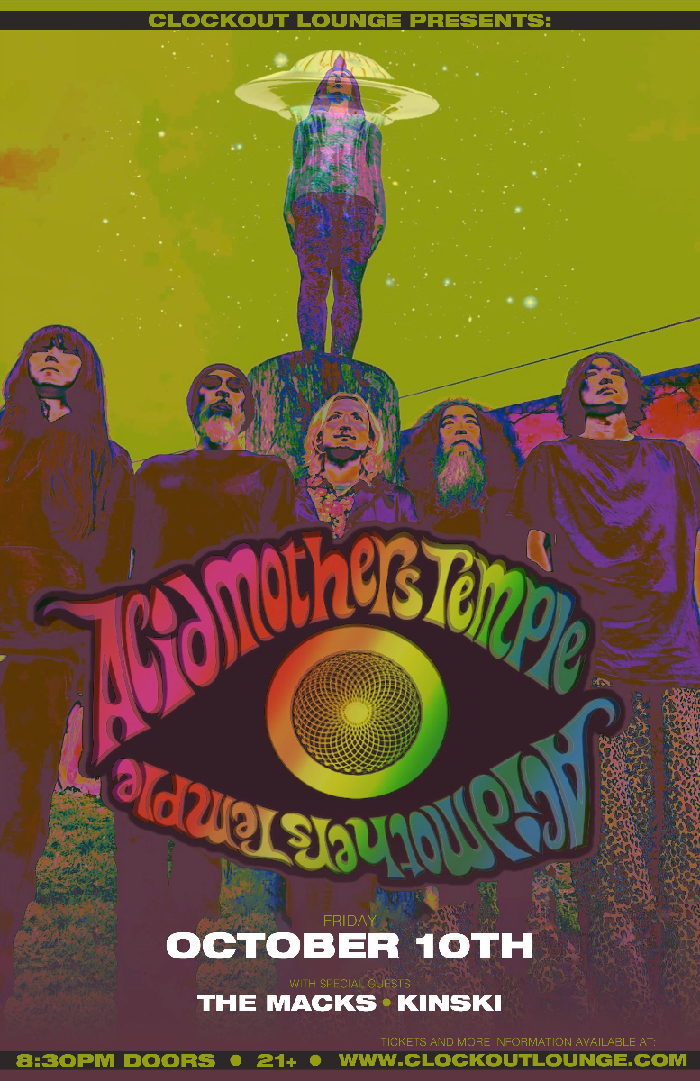 Clock-Out Lounge Presents: Acid Mothers Temple w/ The Macks plus gu...