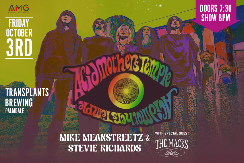 Acid Mothers Temple / Mike Meanstreetz & Stevie Richards / The Ma...