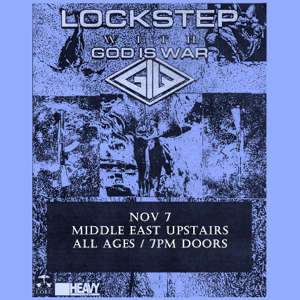 Grayskull Booking Presents: Lockstep, God Is War, Dullcare at Middle East – Upstairs – Cambridge, MA