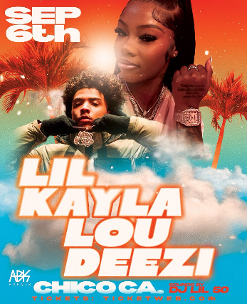 Lil Kayla & Lou Deezi at Senator Theatre – Chico, CA