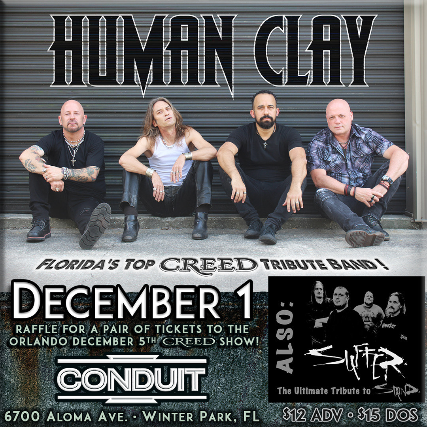 Human Clay (A Tribute to Creed) and Suffer (A Tribute to Stained) at Conduit – Winter Park, FL