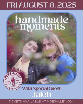 Moe's Alley Presents: Handmade Moments w/ special guests