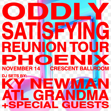 ODDLY SATISFYING: KY NEWMAN & ATLGRANDMA at Crescent Ballroom – Phoenix, AZ