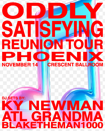 ODDLY SATISFYING: KY NEWMAN & ATLGRANDMA at Crescent Ballroom – Phoenix, AZ