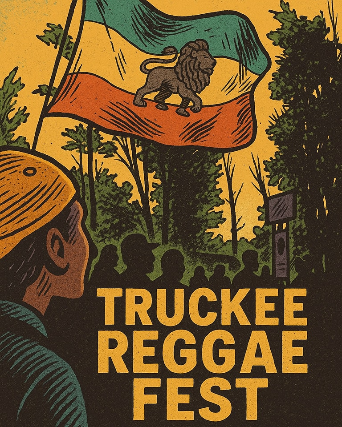 6th Annual Truckee Reggae Fest at Truckee Regional Park Amphitheater – Truckee, CA