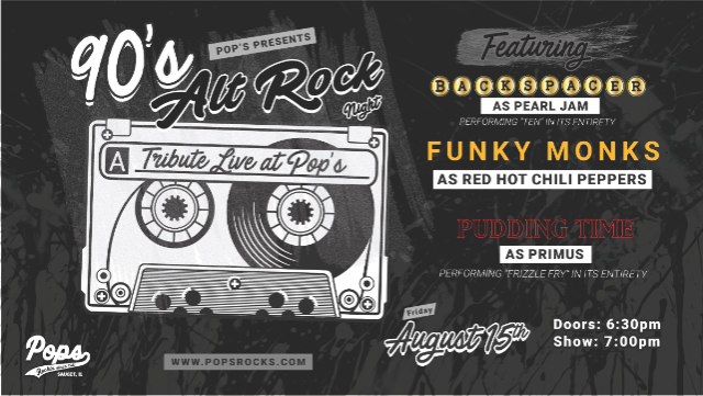 90’s Alt Rock Night at Pop’s Concert Venue – Sauget, IL