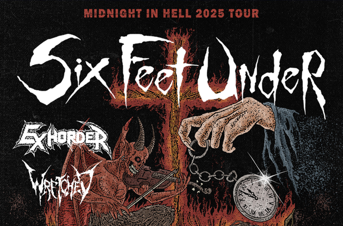 Six Feet Under, Exhorder, Wretched