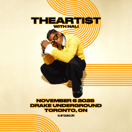 THEARTI$T at Drake Underground – Toronto, Canada