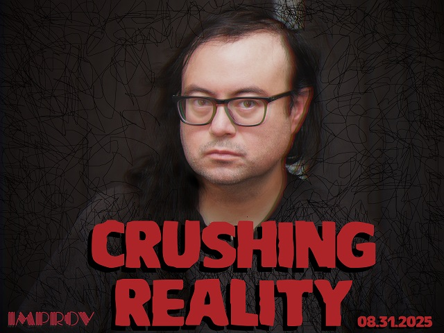 Crushing Reality ft. Ric Rosario, Christine Bennett, Julie Weidmann, Bailey Hardwick, Mark Lonow, Katie Malia, Fizaa Dosani, Mateen Stewart & more TBA!