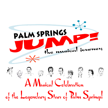 Palm Springs Jump! A Musical Celebration at Purple Room Supper Club – Palm Springs, CA