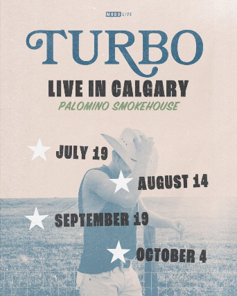 TURBO with Special Guests at The Palomino – Calgary, Canada