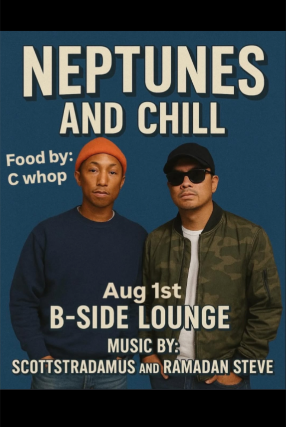 Neptune's & Chill ft DJ Scottradamus & Ramadan Steve