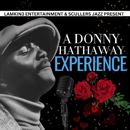 A DONNY HATHAWAY EXPERIENCE at Scullers Jazz Club – Boston, MA