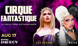 Cirque Fantastique: A Circus Drag Extravaganza