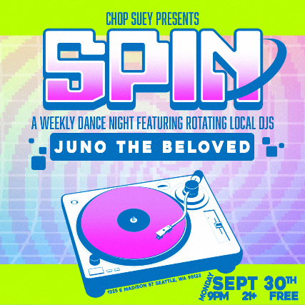 SPIN: A Weekly Dance Night Featuring Rotating Local DJs