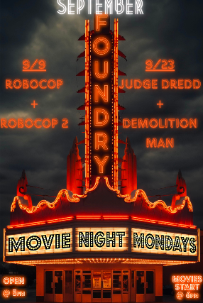 MOVIE NIGHT MONDAY at The Foundry – Lakewood, OH