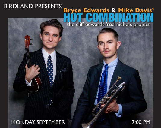 Bryce Edwards & Mike Davis in ?Hot Combination? at Birdland Jazz Club – New York, NY