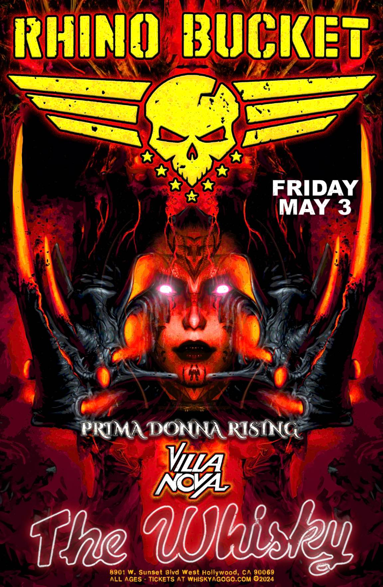 Rhino Bucket, Prima Donna Rising, Villa Nova, Run Silent, Luke Elder & the Infinite Ways, Evan Nathaniel Grim, Defining 13, Ever Green