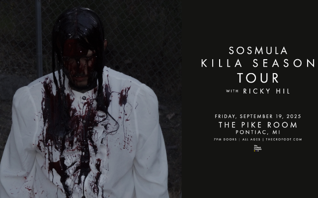 SosMula at Pike Room @ The Crofoot – Pontiac, MI