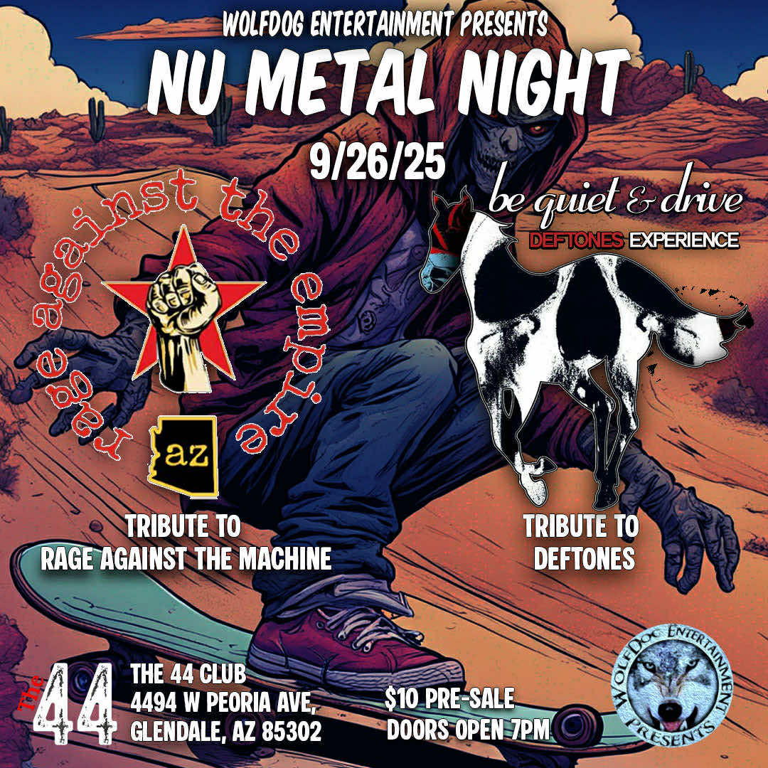 Nu Metal Night: Be Quiet and Drive Def Tones Tribute w/ Rage Against The Empire (RAG Tribu...