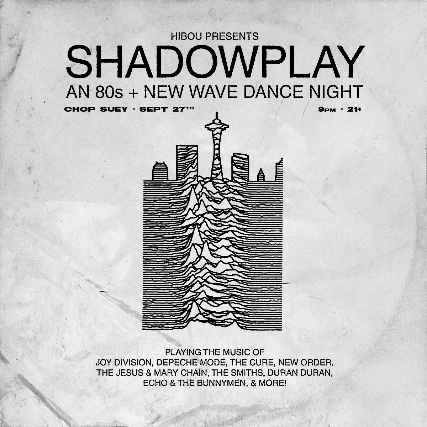 SHADOWPLAY: An 80s + New Wave Dance Night
