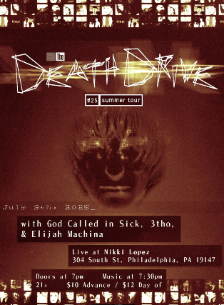 Death Drive, God Called In Sick, 3tho, Elijah Machina