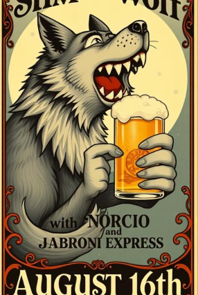 Slim the Wolf w/ Norcio and Jabroni Express