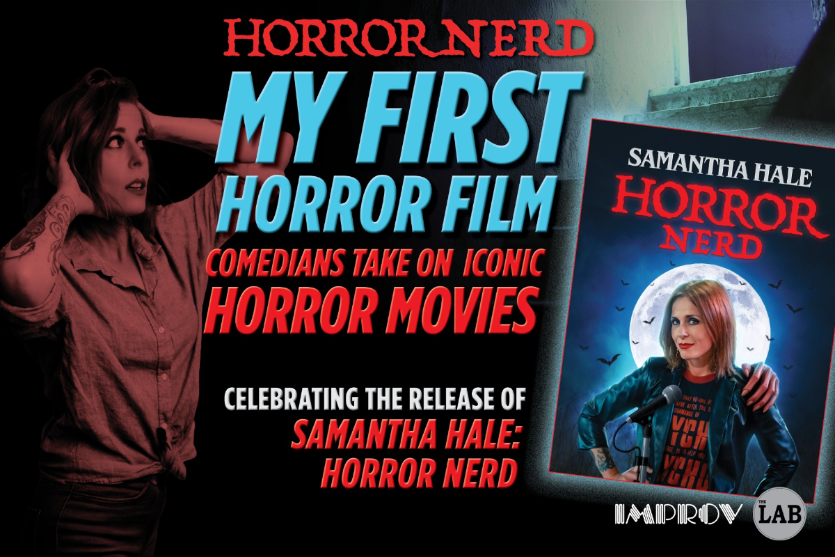 Horror Nerd ft. Samantha Hale, Anastasia Washington, Tom Dolby, Sina Grace, KJ Alfrey, Jason Horton, Amber Easton, Amy Geist, Grace Kasemeier, Lauren Freedman, Scott Blugrind, Jeremy Tinoco!