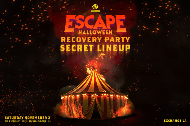 Escape Halloween Recovery Party: Secret Lineup at Exchange LA – Los Angeles, CA