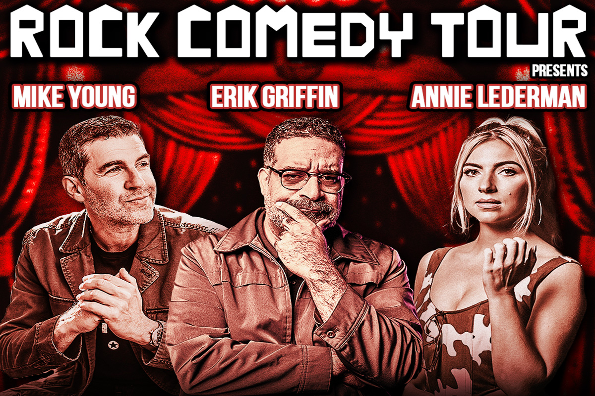 Rock Comedy Tour Presents Mike Young, Annie Lederman, and Erik Griffin