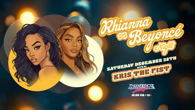 Rhianna vs. Beyonce Night at Thundercat Lounge – Phoenix, AZ