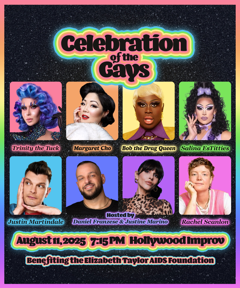 Celebration of the Gays ft. Bob the Drag Queen, Margaret Cho, Rachel Scanlon, Justin Martindale, Trinity the Tuck, Daniel Franzese, Justine Marino and more TBA