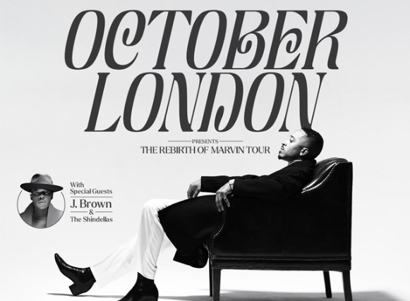 October London presents The Rebirth of Marvin Tour