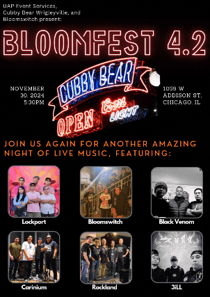 Bloomfest 4.2 at Cubby Bear – Chicago, IL