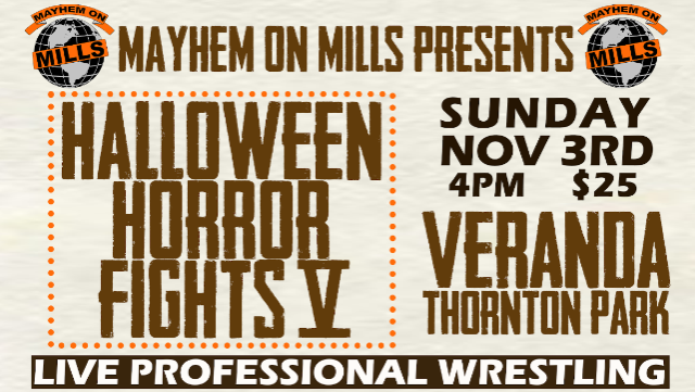 Mayhem on Mills: Halloween Horror Fights V at The Veranda at Thornton Park – Orlando, FL