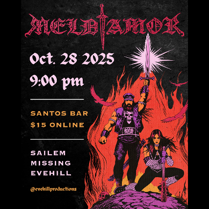 MELDAMOR with SAILEM, MISSING & EVE HILL at Santos Bar – New Orleans, LA