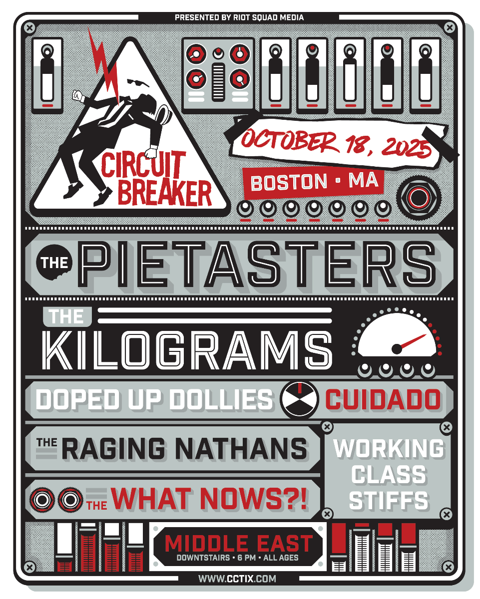 The Pietasters, The Kilograms, The Doped Up Dollies, CUIDADO, The Raging Nathans, The What Nows, Working Class Sti...