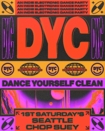 Dance Yourself Clean – An Indie Electronic Dance Party at Chop Suey – Seattle, WA