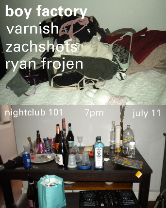 Boy Factory, Varnish, Zachshots, Ryan Frojen