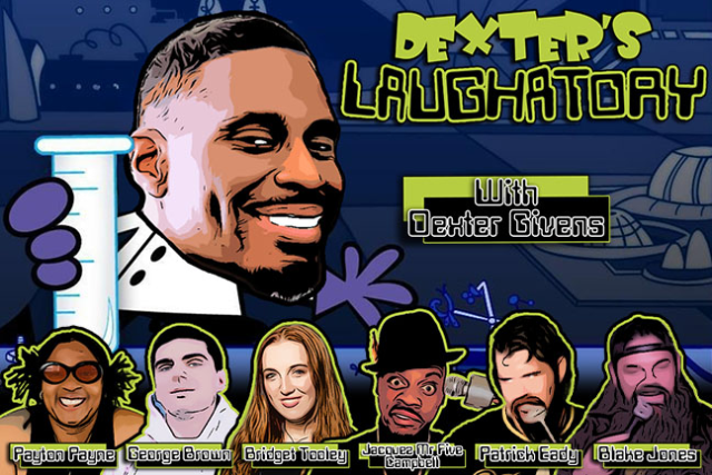 Dexter’s Laughatory at Addison Improv – Addison, TX