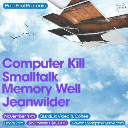 Computer Kill with Smalltalk, Memory Well and Jeanwilder at Stardust Video & Coffee – Orlando, FL