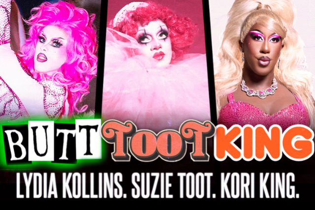 BUTT TOOT KING ft. Lydia Kollins, Suzie Toot, & Kori King at Howard Theatre – Washington, DC