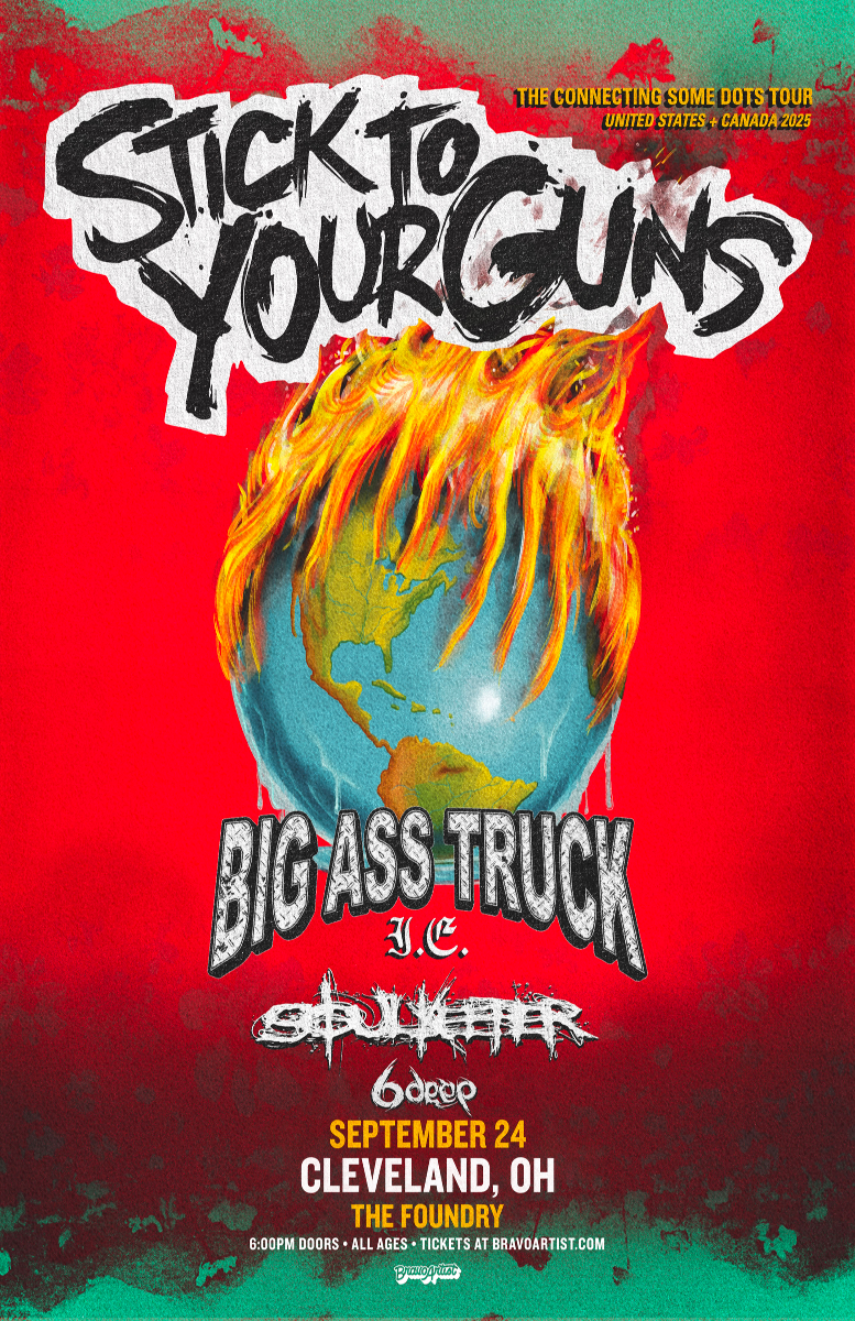 Stick To Your Guns, Big Ass Truck, Soulkeeper, 6Deep