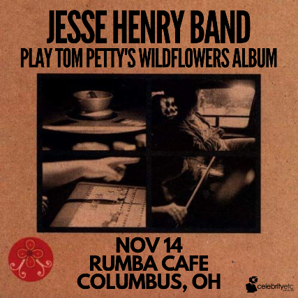 Jesse Henry Band play Tom Petty’s ‘Wildflowers’ Album at Rumba Cafe – Columbus, OH