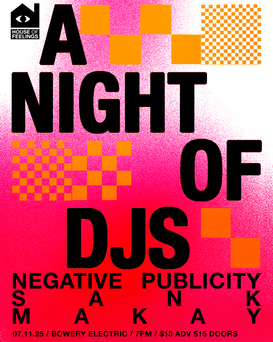 A Night of DJs w/ Negative Publicity • Sank •  Makay
