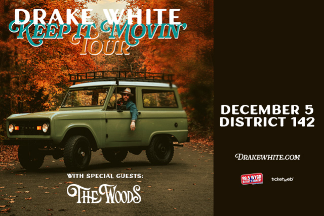 DRAKE WHITE - KEEP IT MOVIN' TOUR wsg The Woods presales in Wyandotte