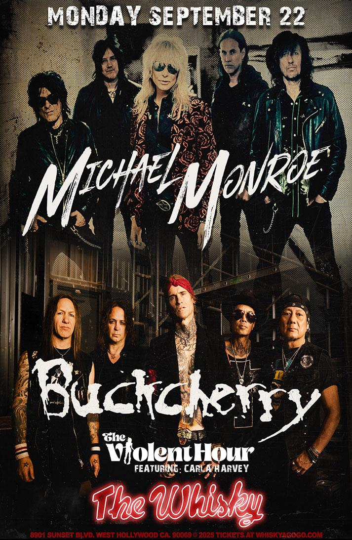 Michael Monroe, Buckcherry, The Violent Hour